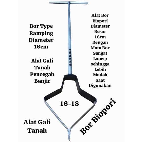 Bor Biopori Alat Gali Tanah Manual / Bor Pelubang Tanah Pembuat Sumur Resapan Anti Banjir