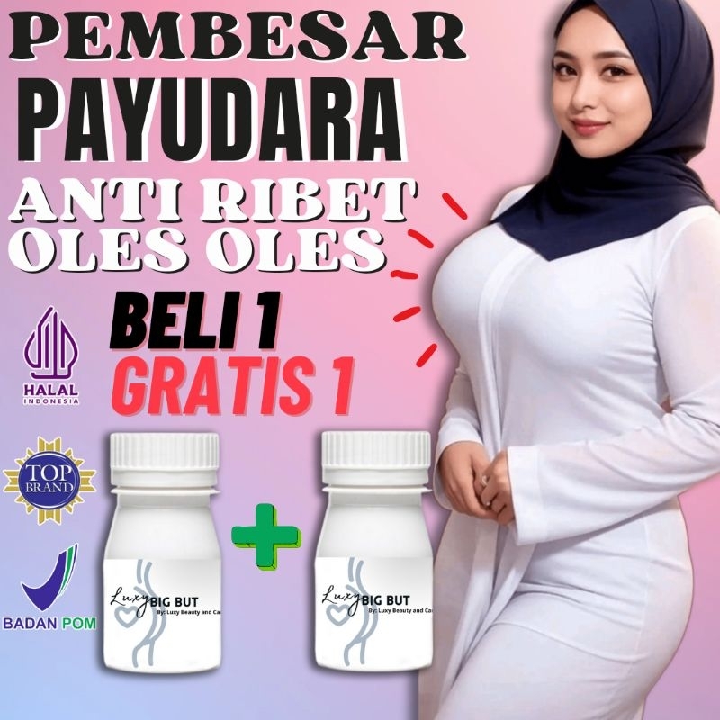 3 MINGGU PASTI TAMBAH BESAR ~ Vitamin Hormon Pembesar Pengencang Payudara dan Bokong Tanpa Ribet Ole
