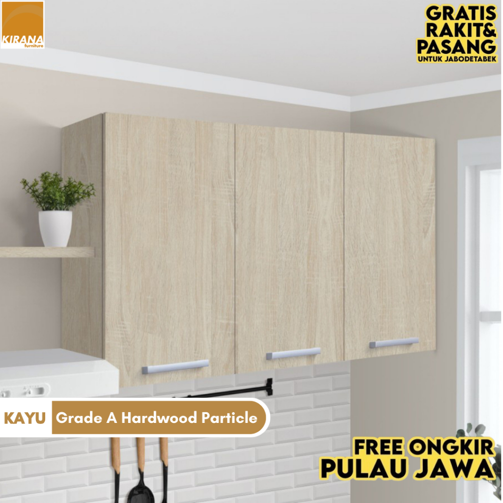 KIRANA Denver - Kitchen Set Kayu Lemari Dapur Kabinet Rak Dapur Atas 3 Pintu