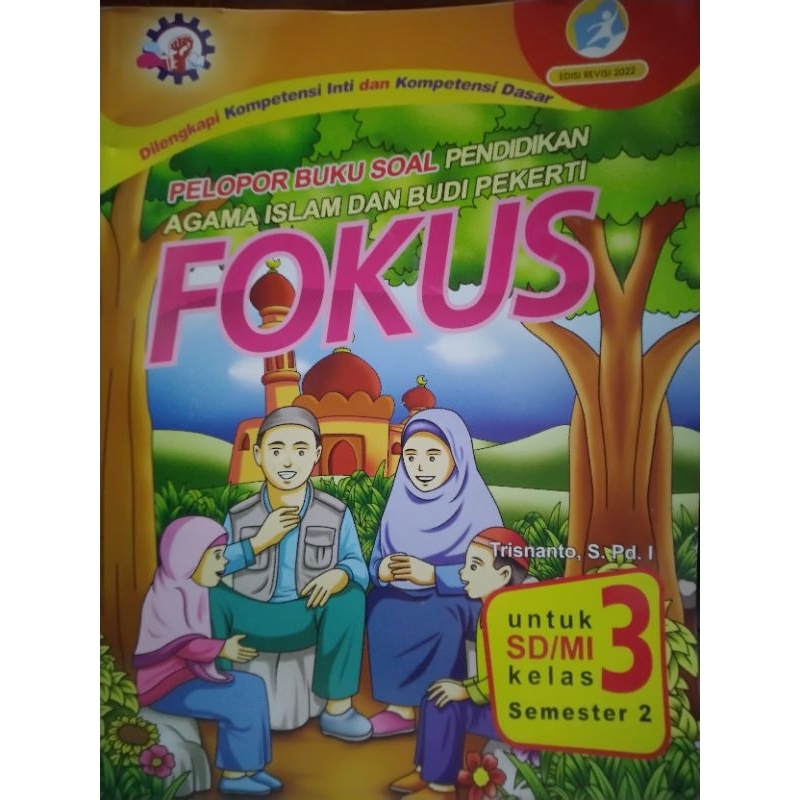fokus pendidikan agama Islam kelas 3 sd semester 2