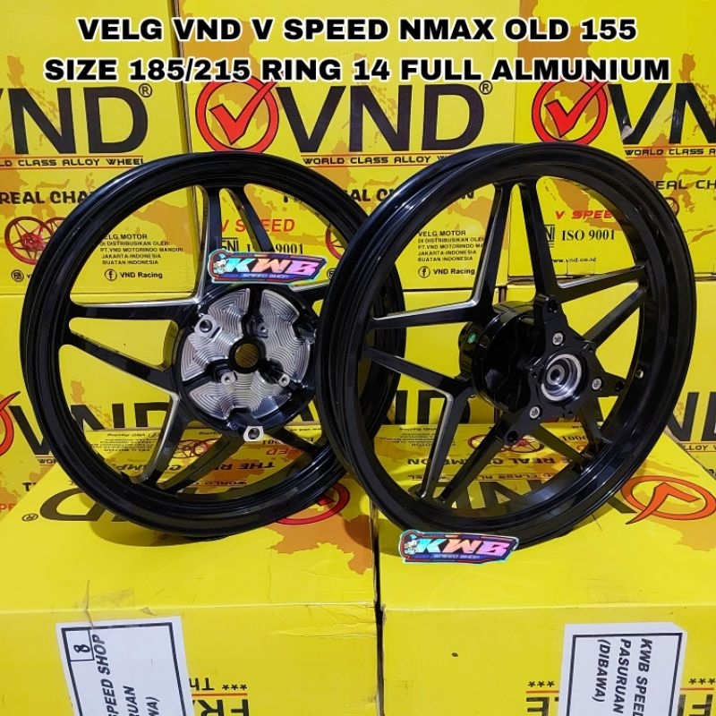Velg VND V Speed yamaha nmax old 155 ukuran 185/215 Ring 14 model X1R king speed bintang velg full c