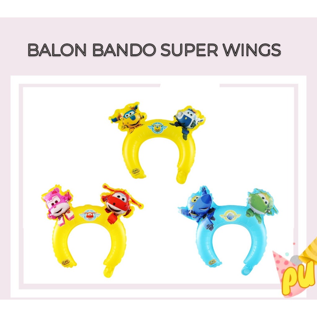 Balon Bando SUPER WINGS / Balon Foil Super Wings Jet Dizzy Jerome Donny Paul