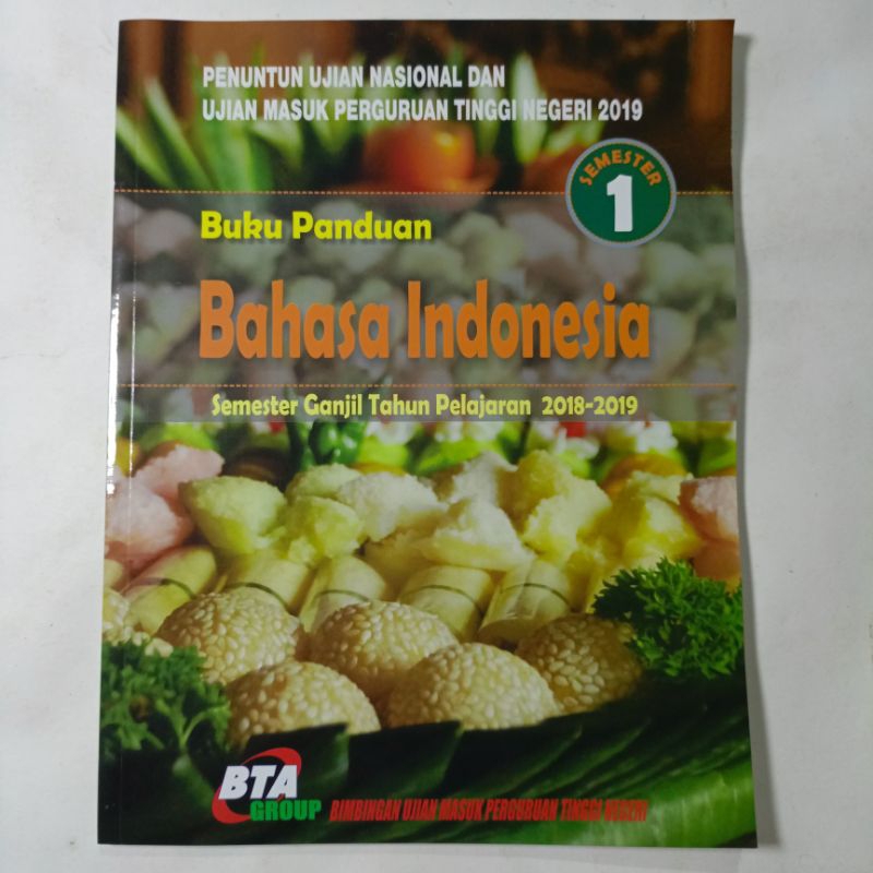 Buku Panduan Bahasa Indonesia Penuntun Ujian Nasional dan UMPTN 2019 Semester 1 T.A. 2018-2019