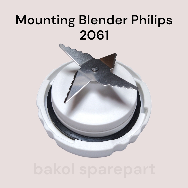 Mounting Blender Philips HR 2061 / Pisau Blender Philips HR 2061