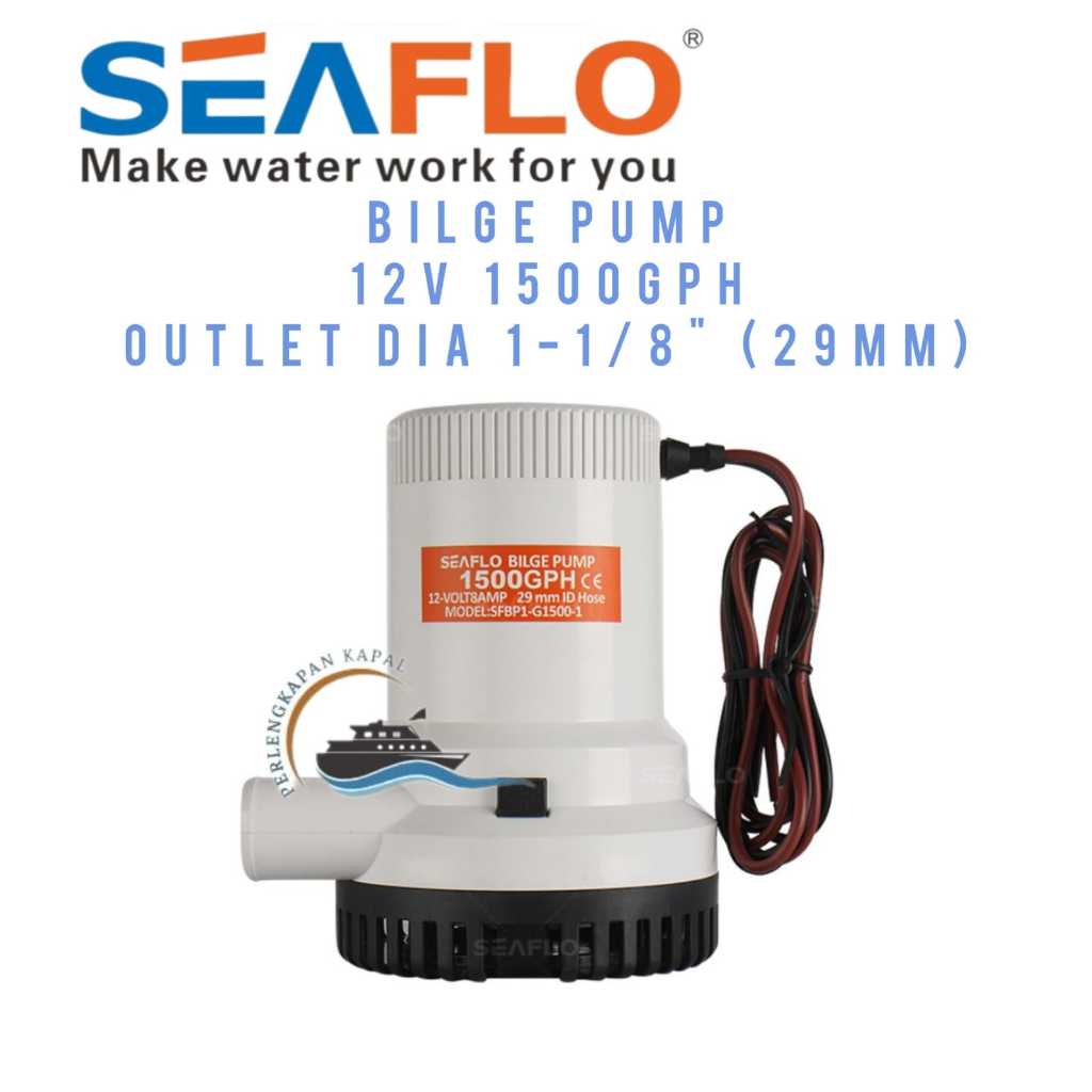 Bilge Pump SEAFLO 1500GPH  / Pompa Celup 1500 GPH