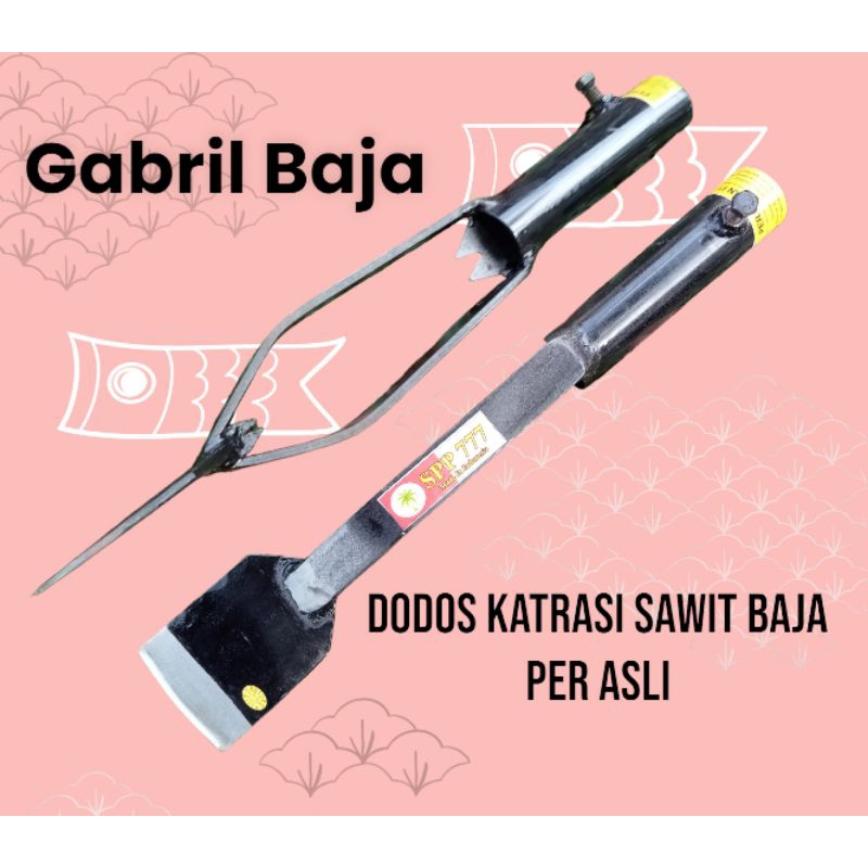 DODOS KATRASI SAWIT BAJA PER ASLI CAP SPP 777