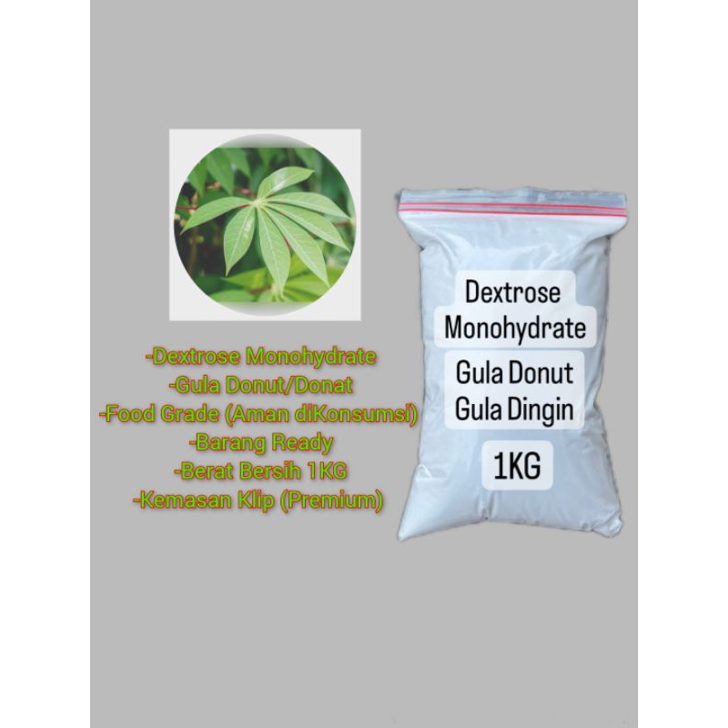 

Dextrose Monohydrate / Gula Donut / Gula Dingin / Filler Product (1KG) ex China