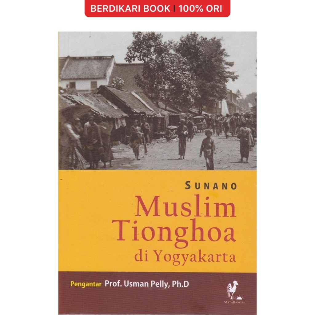 Berdikari - Muslim Tionghoa di Yogyakarta - MataBangsa