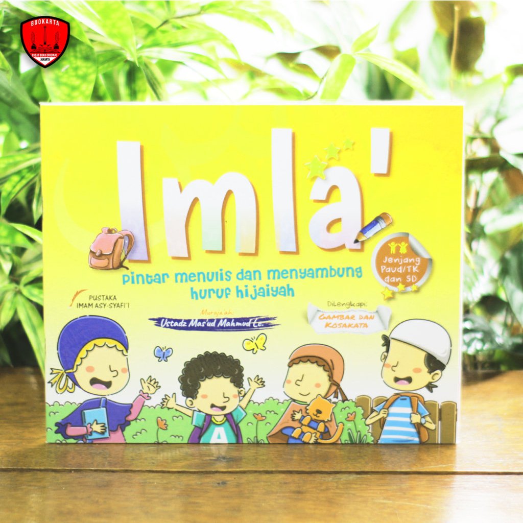 BUKU HIJAIYAH ANAK - IMLA PINTAR MENULIS DAN MENYAMBUNG HURUF HIJAIYAH