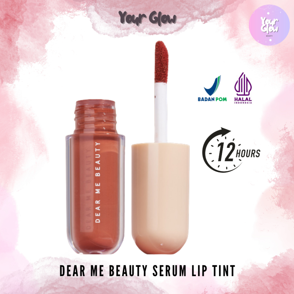 	 Dear Me Beauty Serum Lip Tint 3,5 ml [BPOM CERTIFICATION] / Pigmented and Long Lasting Lip Tint 12H / Brightening and Moisturizing / Hydrating & Antioxidant / Warna Berpigmentasi dan Tahan Lama / Mencerahkan dan Melembabkan Bibir / Antioksidan Bibir	