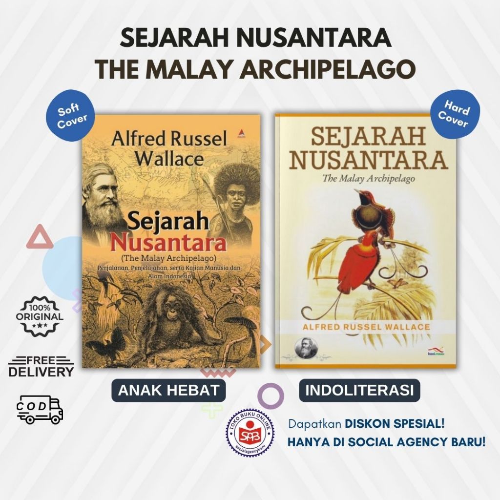 Sejarah Nusantara The Malay Archipelago - Alfred Russel Wallace