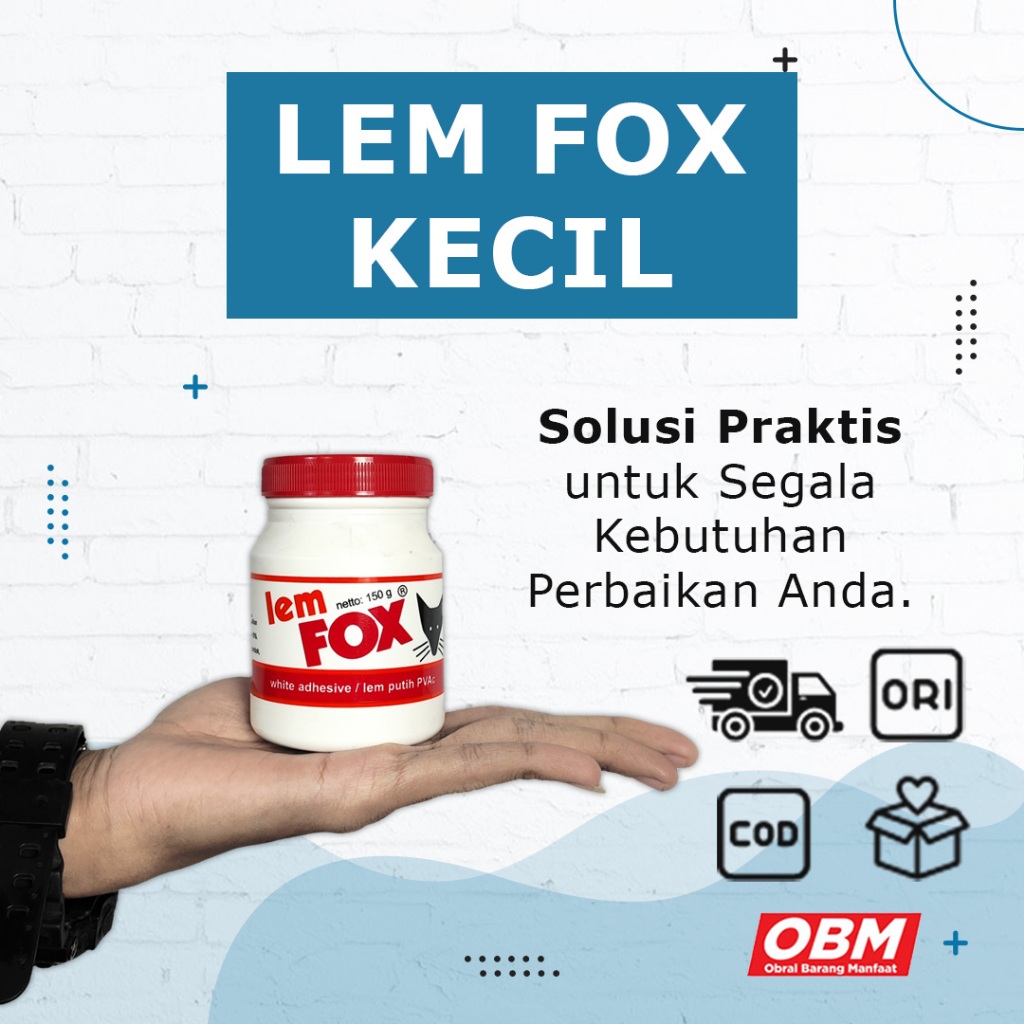 

Lem Fox Kecil: Praktis, Berkualitas, Menarik!
