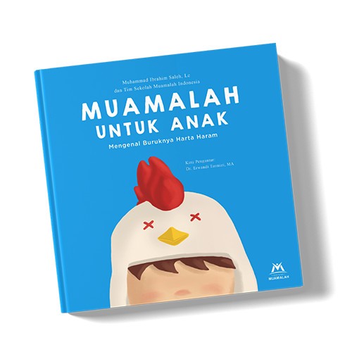 Foto Muamalah Untuk Anak - Mengenal Buruknya Harta Haram Serial Buku Anak Penerbit PMG Publishing