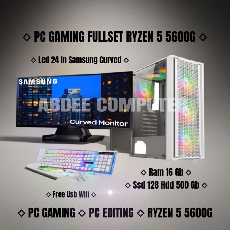 PC GAMING Fullset AMD Ryzen 5 5600G Ram 16 GB SSD 128 GB Led 24" Samsung Lengkap