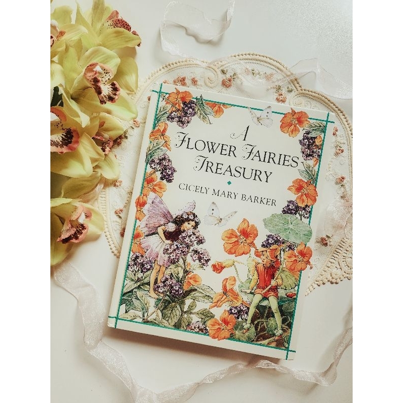 A Flower Fairies Treasury by Cicely Mary Barker