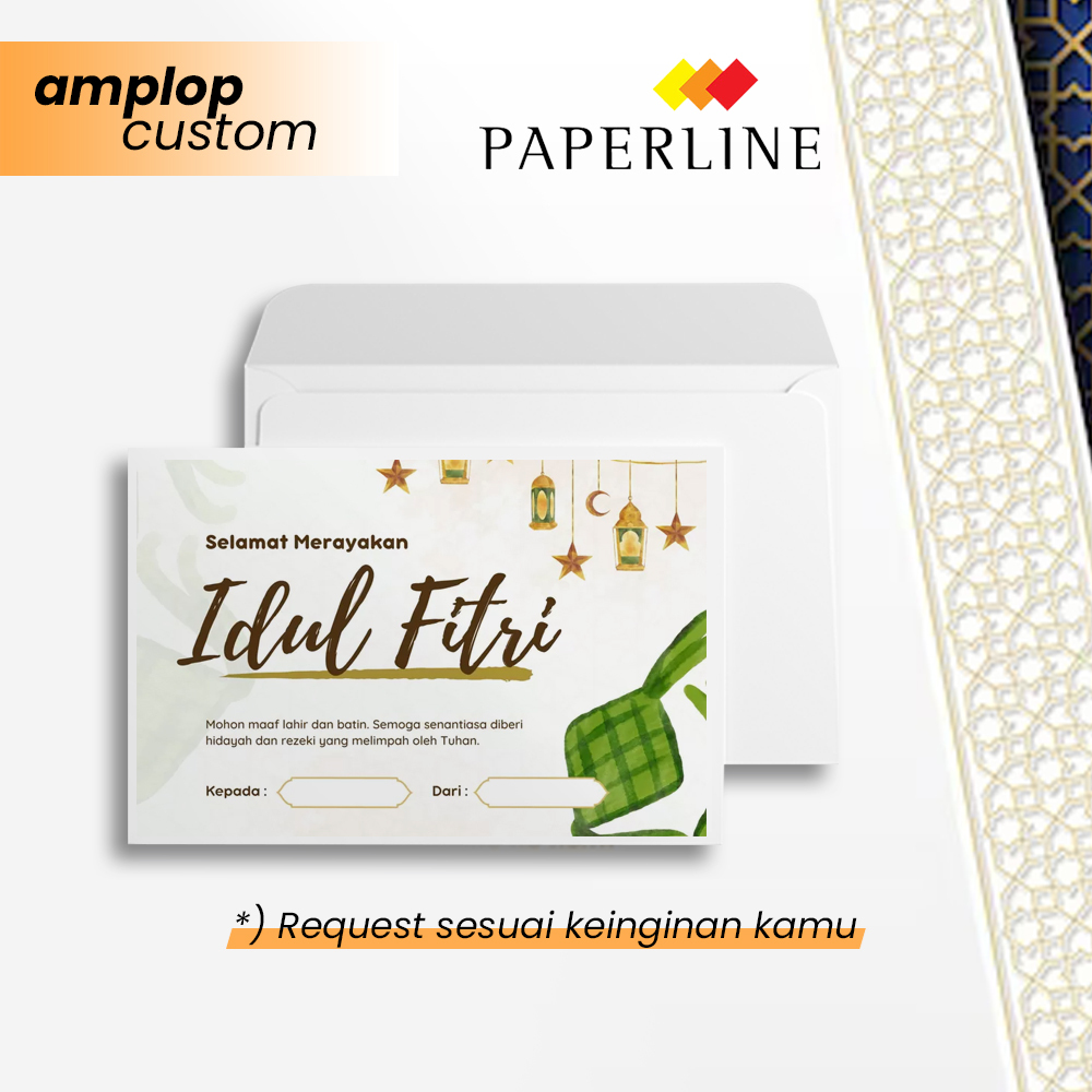 

AMPLOP CUSTOM SESUAI KEINGINAN / AMPLOP PAPERLINE CUSTOM IDUL FITRI, LEBARAN, KONDANGAN, CUSTOM NAMA PERUSAHAAN KOP SURAT