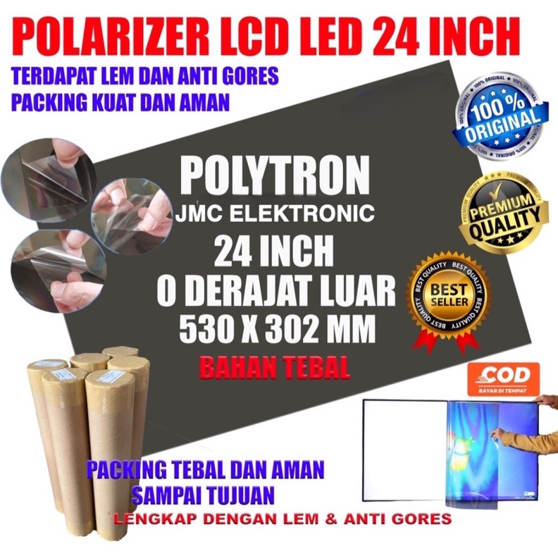ART J22P POLARIZER 24 INCH POLYTRON POLARIZER TV LCD LED POLYTRON 24 INCH  DERAJAT BAGIAN LUAR DIMENSI 5332 MM
