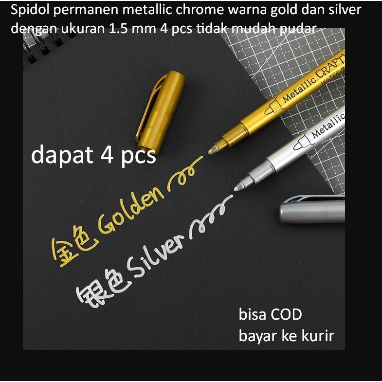 

Spidol permanen metallic chrome warna gold dan silver dengan ukuran 1.5 mm 4 pcs tidak mudah pudar