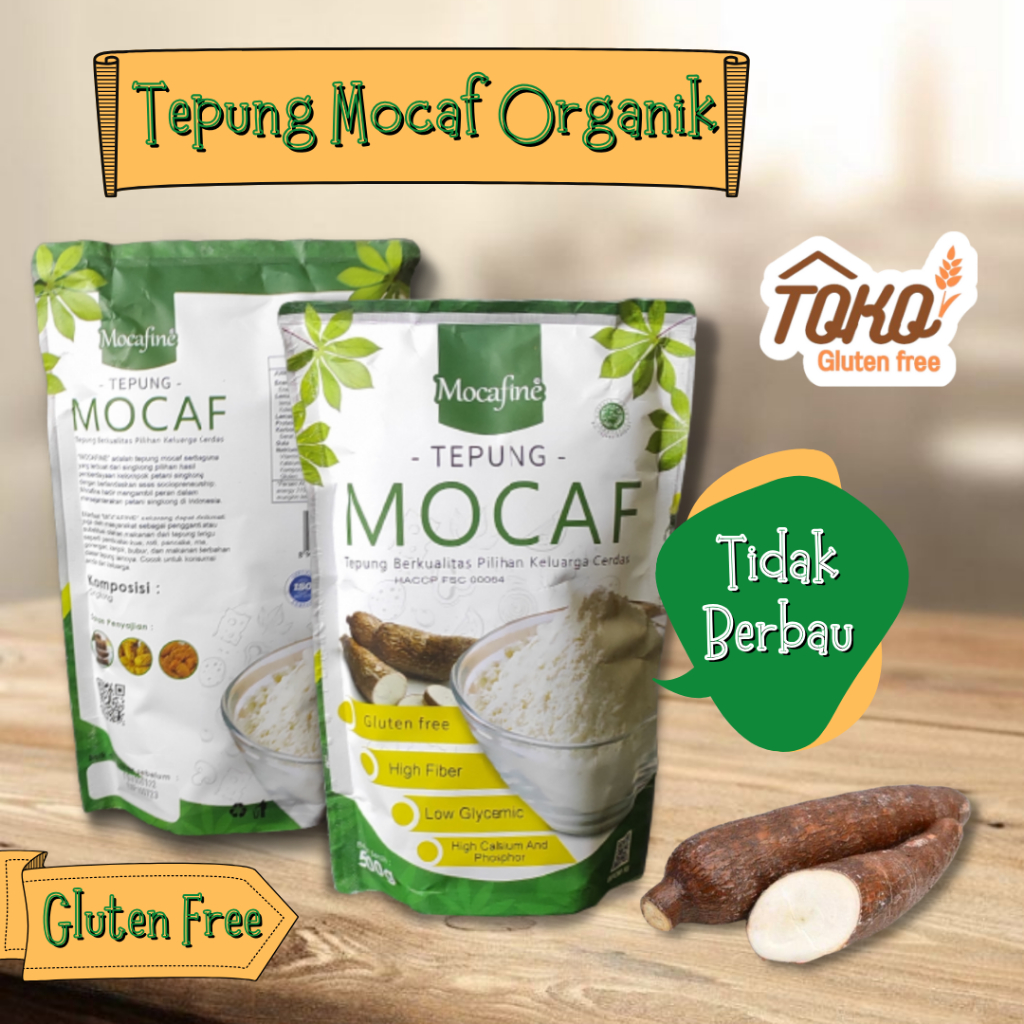 

Gluten Free Tepung Mocaf Mocafine Tepung Singkong Organik 500 gram