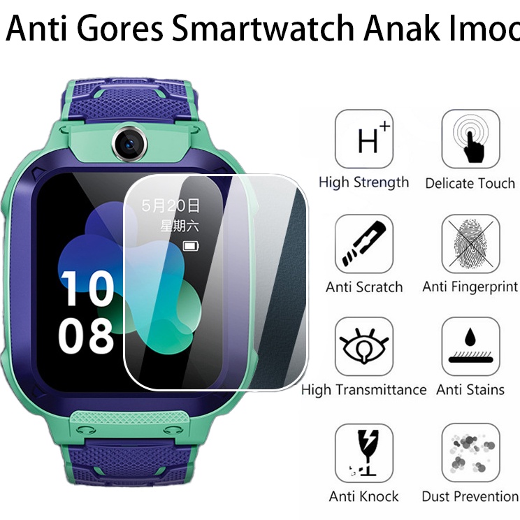 SQp Anti Gores Smartwatch Anak Imoo Z6 Z5 Z3 Z2 Q12 G1 Q9 W23 W33 J1 B4 B5 Y23 Y21 Dll  Ready Stock