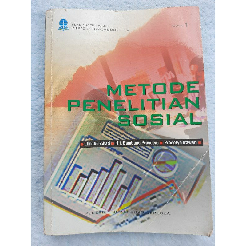 

Bahan Ajar /Modul UT second matakuliah METODE PENELITIAN SOSIAL ISIP4216 edisi 1