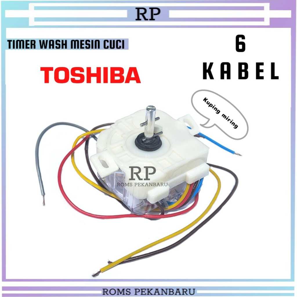 TIMER WASH MESIN CUCI TOSHIBA- TIMER KUPING MIRING-TIMER PENCUCI 6 KABEL