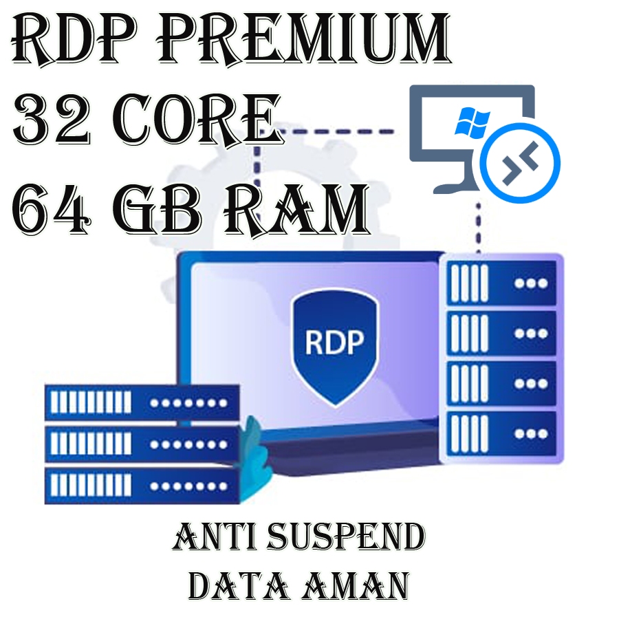 RDP Dedicated 32 Core Full Admin Full Garansi Bisa Perpanjang Ant Suspend