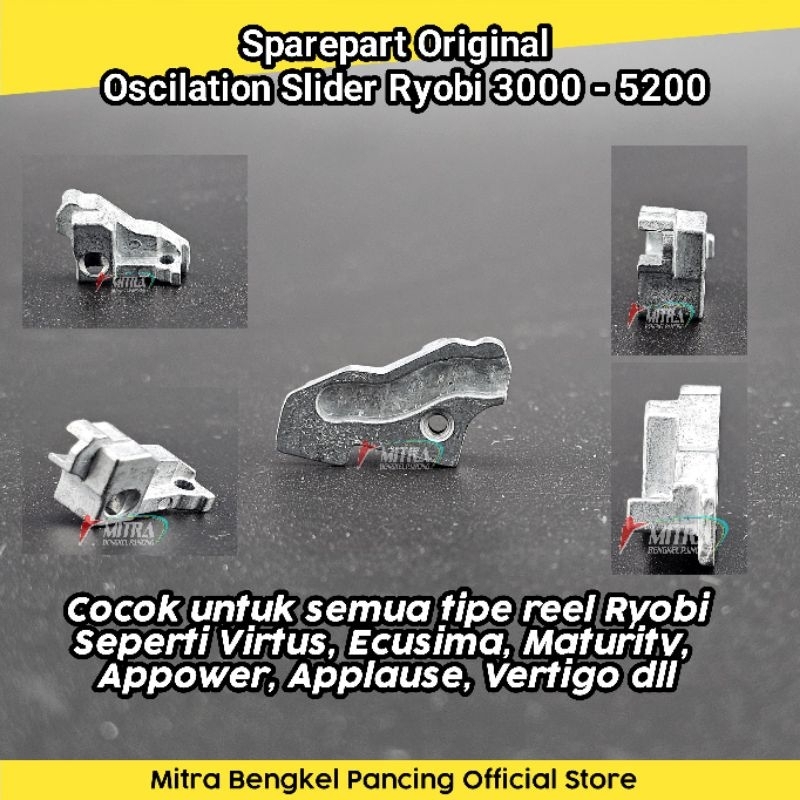 OSC Slider Ryobi 3000 - 5200 Oscillation Sepatu Sparepart Original Reel Pancing