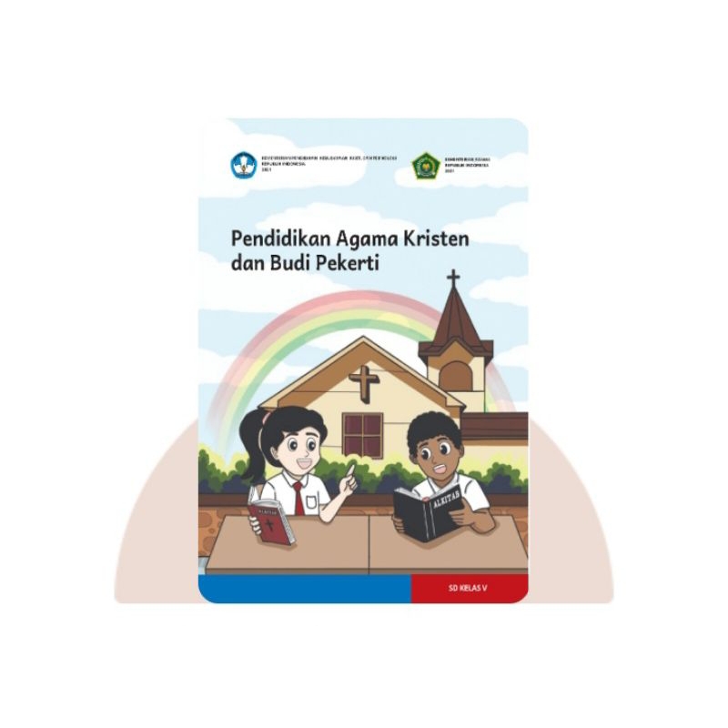 BUKU SISWA PENDIDIKAN AGAMA KRISTEN SD KELAS 5