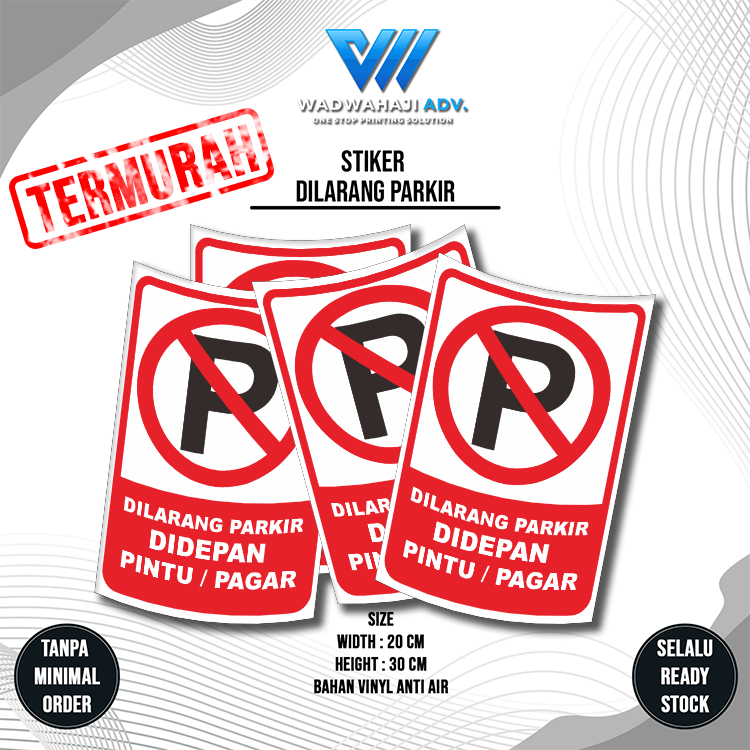 

STIKER DILARANG PARKIR | P CORET | STIKER NO PARKIR AREA | DILARANG PARKIR DI DEPAN GERBANG