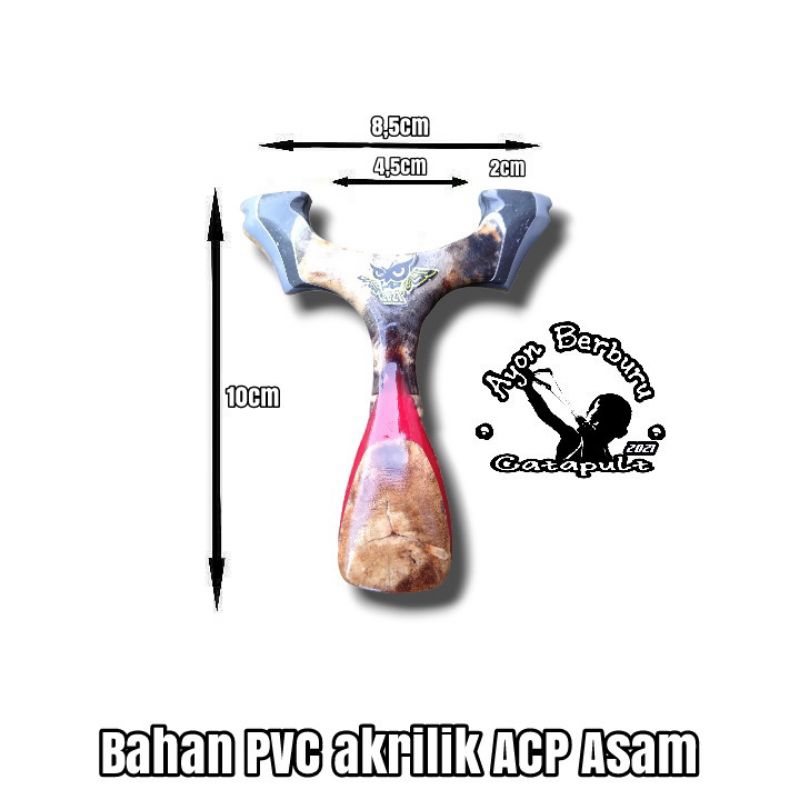 Ketapel OTT dari bahan PVC AKLIRIK ACP ASAM/Ayon Catapult
