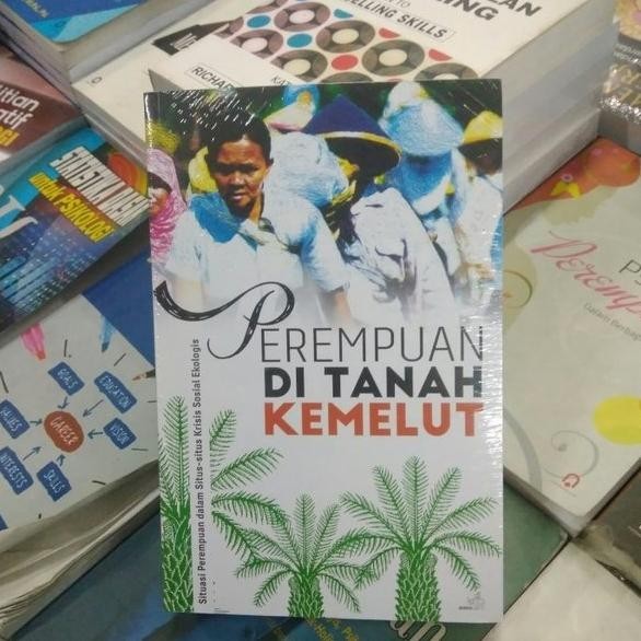Buku PEREMPUAN DI TANAH KEMELUT Situasi Perempuan dalam Situs-situs Krisis Sosial - Sajogyo Institut