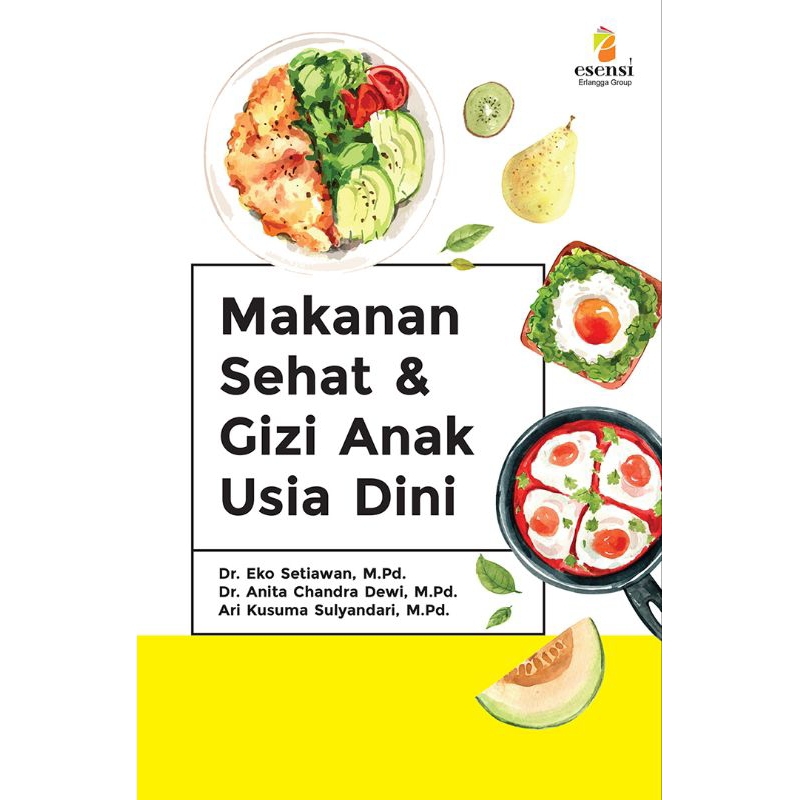 3083702200 - Buku Original MAKANAN SEHAT & GIZI ANAK USIA DINI