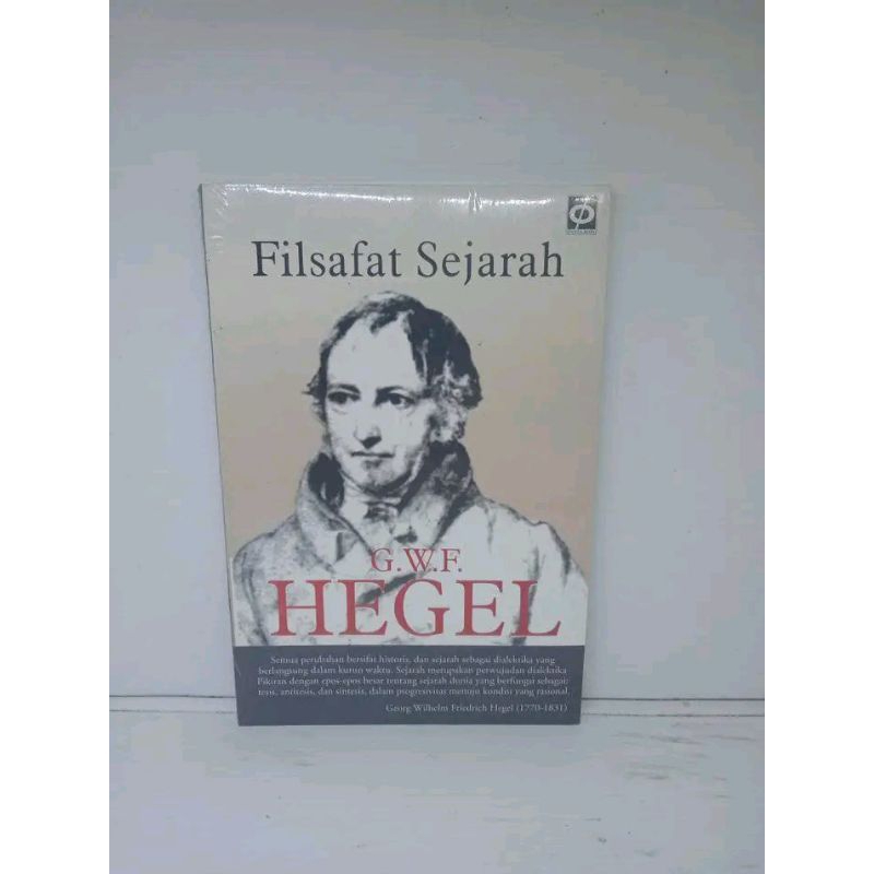 Buku FILSAFAT SEJARAH | G.W.F. Hegel