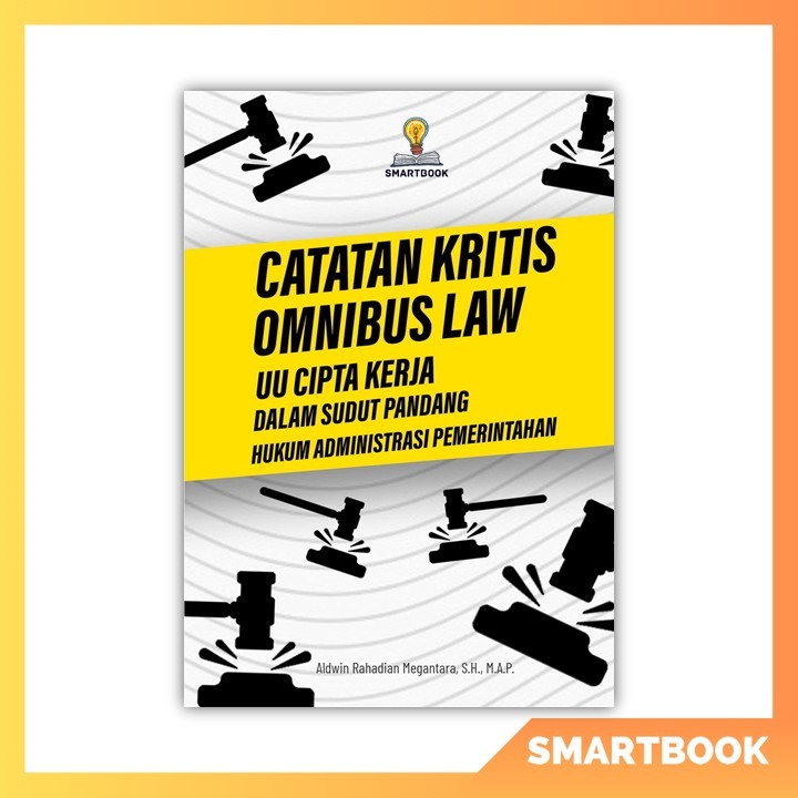 Buku Catatan Kritis Omnibus Law UU Cipta Kerja