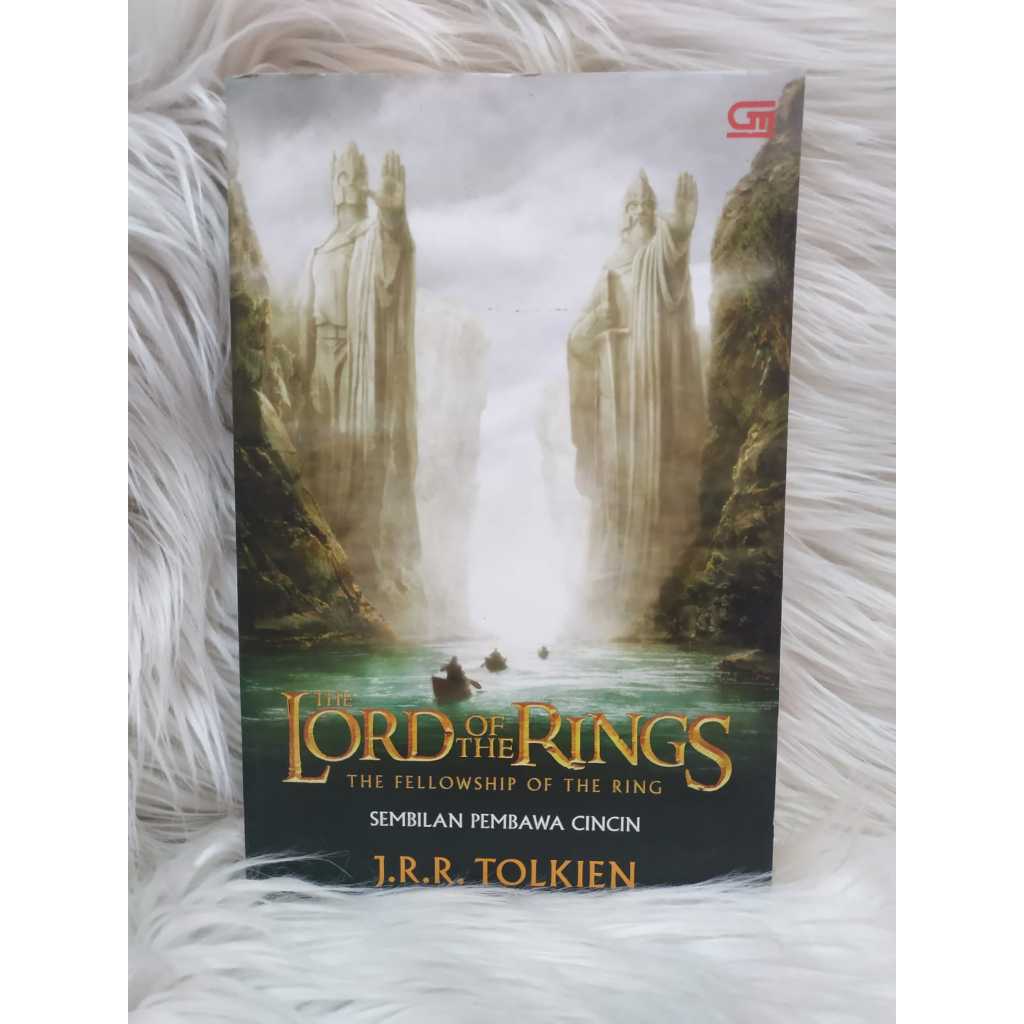 BEST SELLER ORIGINAL THE LORD OF THE RINGS : SEMBILAN PEMBAWA CINCIN - J.R.R. TOLKIEN GRAMEDIA