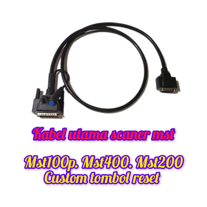 KABEL UTAMA MST 100P. 400. 200.600 DENGAN TOMBOL RESET & STD MST