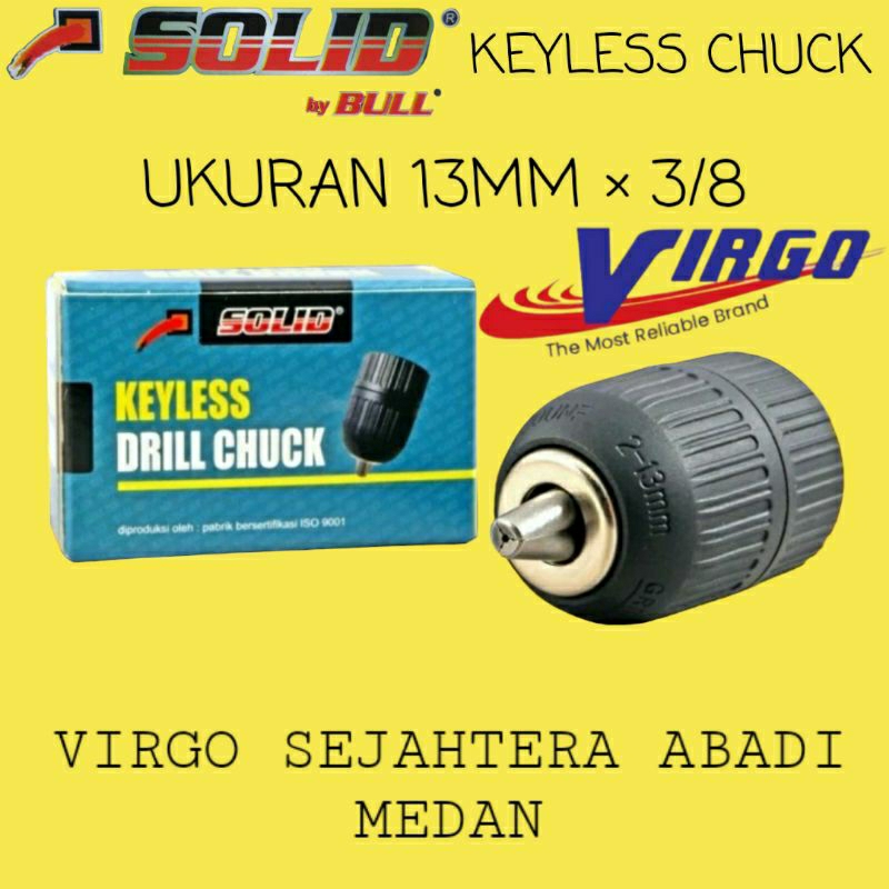 KEPALA BOR KEYLESS 13MM DRILL CHUCK 13 MM TANPA KUNCI 3/8-24UNF SOLID