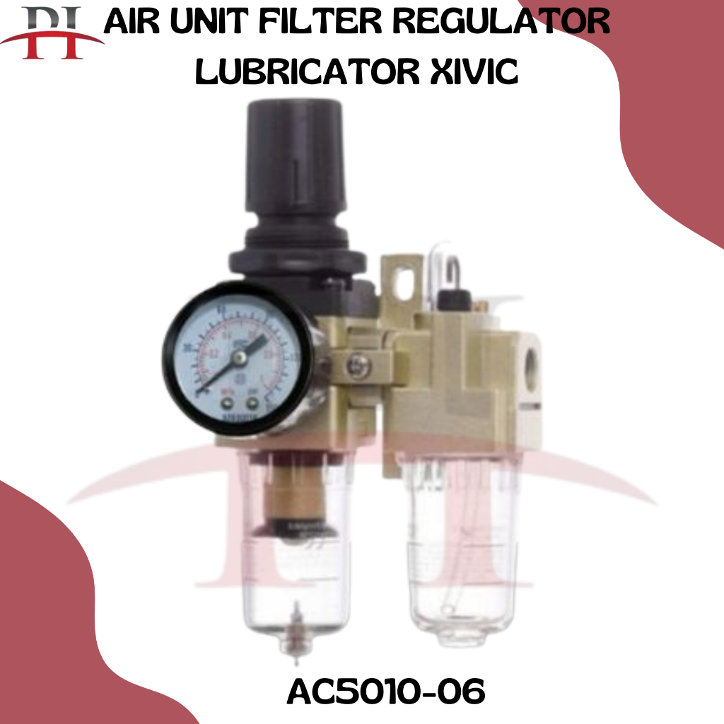 AIR UNIT FILTER REGULATOR LUBRICATOR AC5010-06 / AC5010-06D XIVIC