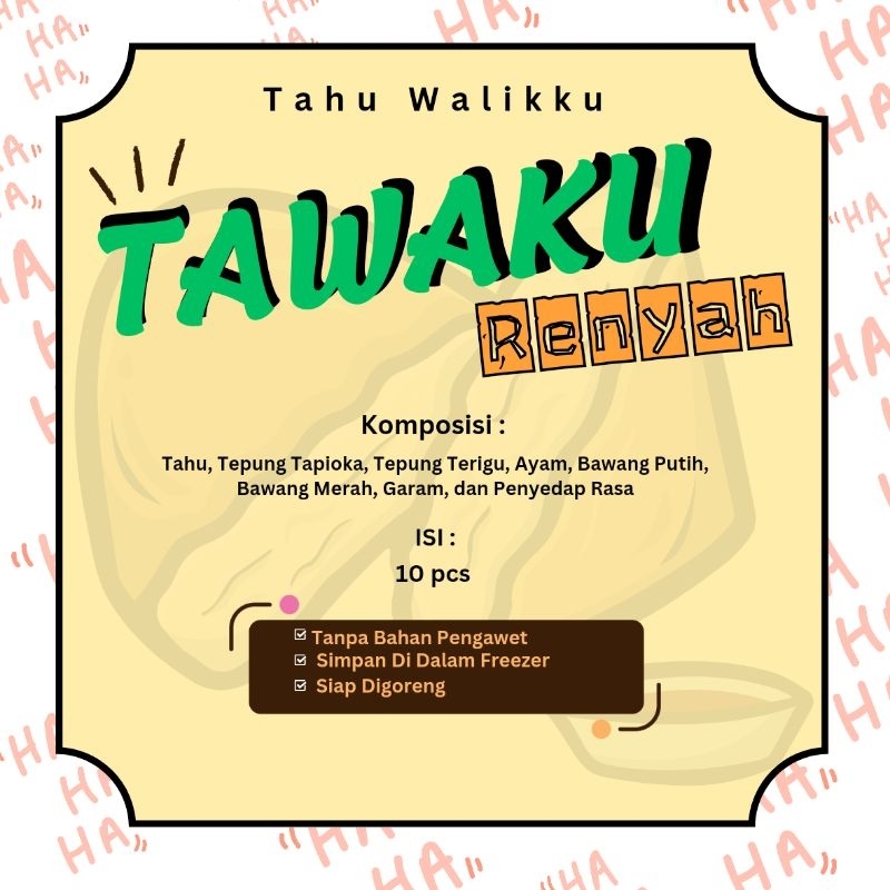 

TAHU WALIKku (TAWAKU) Frozen