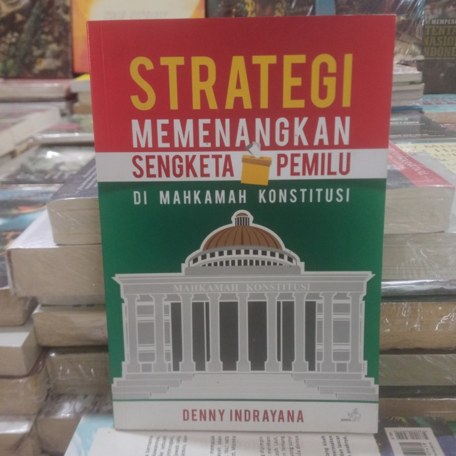 Strategi Memenangkan Sengketa Pemilu Di Mahkamah Konstitusi - Denny Indrayana