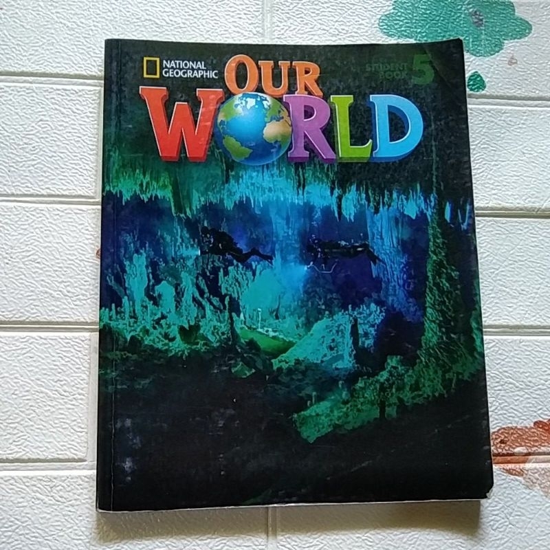 NATIONAL GEOGRAPHIC OUR WORLD 5 STUDENT BOOK