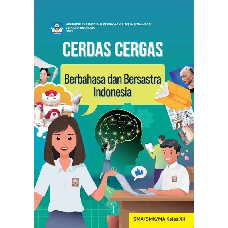 Cerdas Cergas Berbahasa Dan Bersastra Indonesia Kelas 12 Kurikulum Merdeka