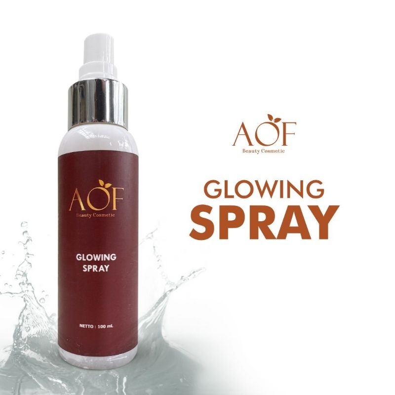 AOF Glowing Spray | spray glowing wajah | spray glowing | spray glowing make up | spray wajah | spra