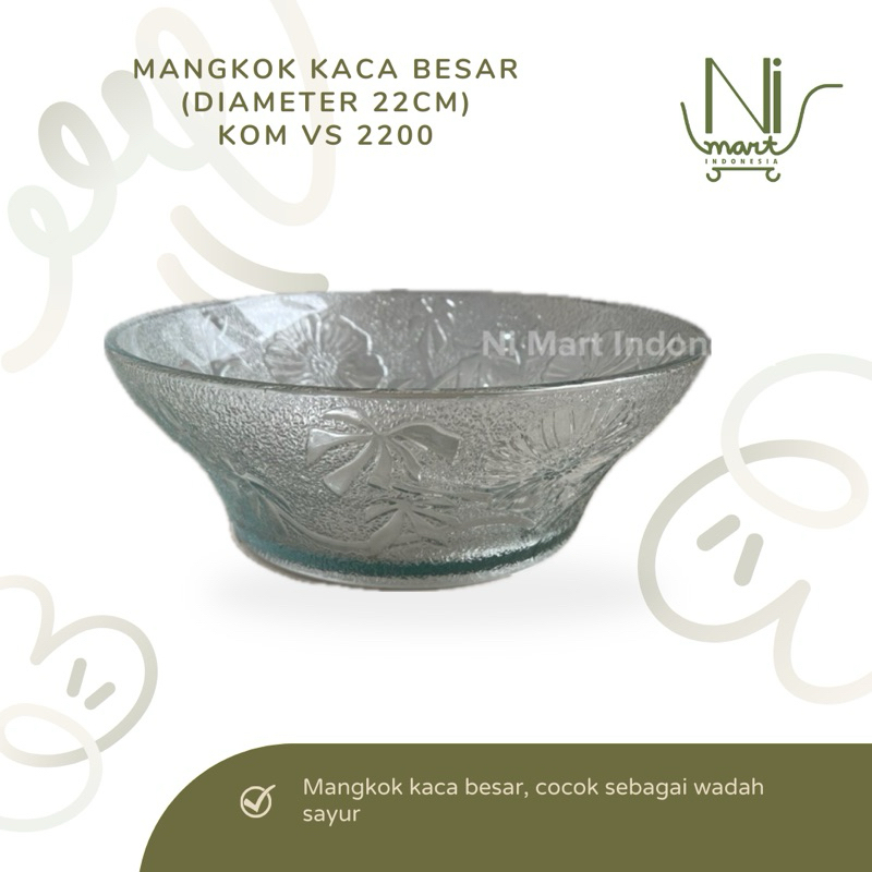 Mangkok KOM VS-2200 | Mangkok Sayur Makanan Saji | Mangkuk Besar Wadah Kaca