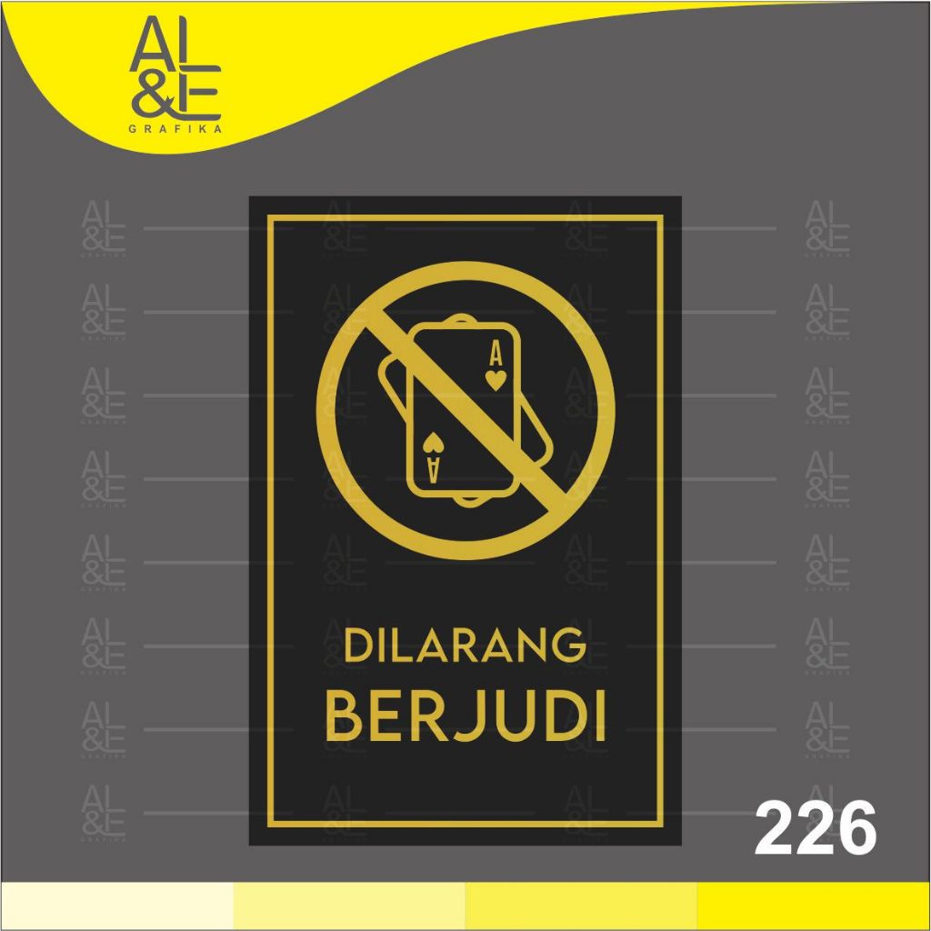 

226 - Stiker Dilarang Berjudi, Sticker Vinyl, Cetak Premium Indoor