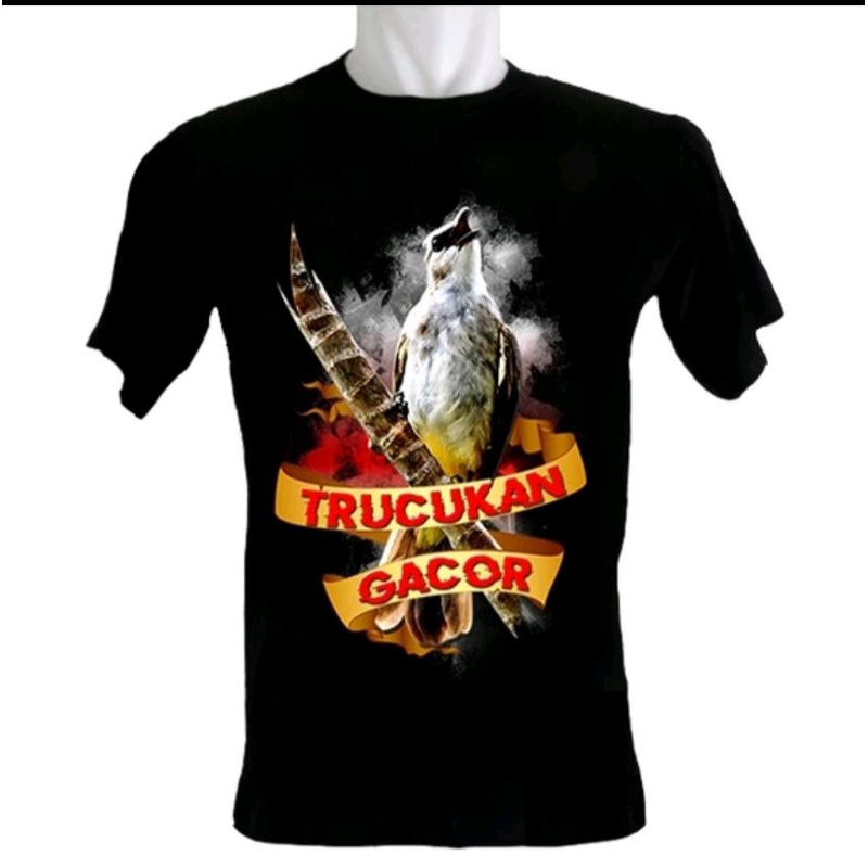 KAOS BURUNG TRUCUKAN GACOR