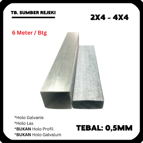 6 Meter - 1 BTG - BESI HOLO HOLOW HOLLOW GALVANIS 2x4 4x4 Tebal 0,5MM 05 MM - 6Meter/btg - Toleransi