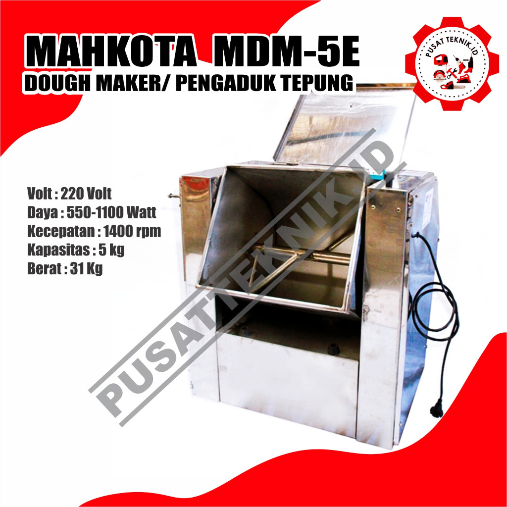 MIXER ROTI 5KG MESIN PEMBUAT ADONAN MDM 5E DOUGH MAKER MAHKOTA MDM5E