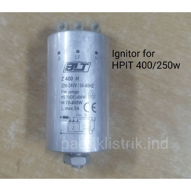Ignitor starter HPIT 400W 250W Z400M Z 400 M brand BLT